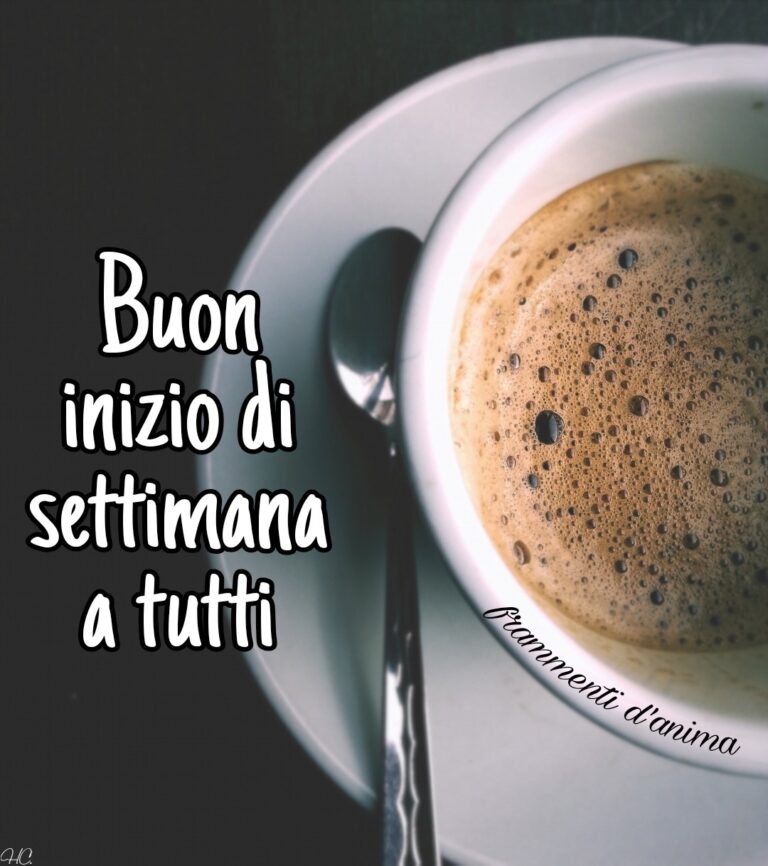 Buon Luned Buona Giornata Per Whatsapp Ciaobuongiorno It