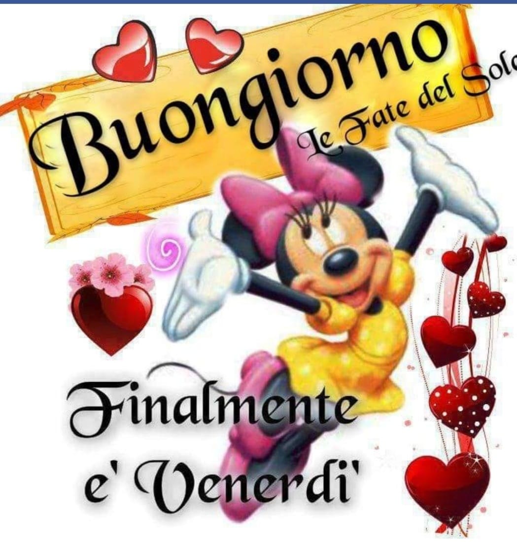 53 immagini di Buon Venerdì il week-end si avvicina - CiaoBuongiorno.it