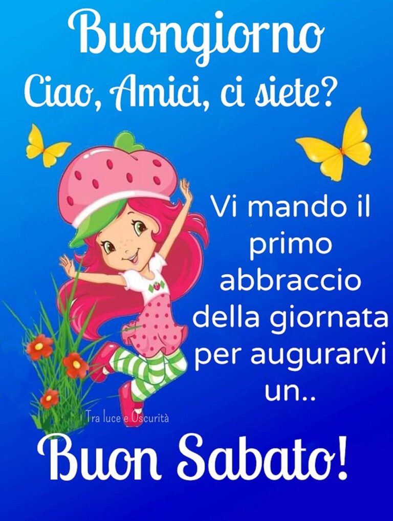 44 Link E Frasi Di Buon Sabato Gratis - CiaoBuongiorno.it